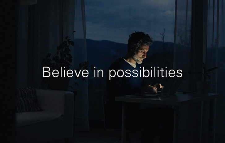 Believe in possibilities