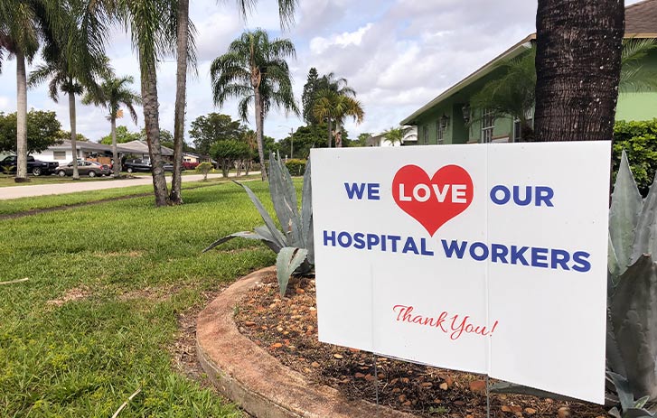 We love our hospital workers yard sign We love our hospital workers yard sign