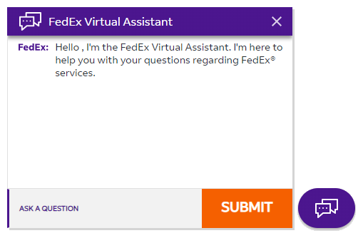 The FedEx Virtual Assistant is available to give assistance with common tasks The FedEx Virtual Assistant is available to give assistance with common tasks